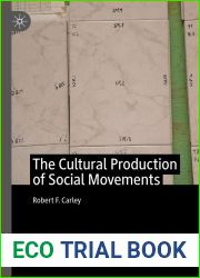 The Cultural Production of Social Movements