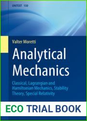 Analytical Mechanics: Classical, Lagrangian and Hamiltonian Mechanics, Stability Theory, Special Relativity (UNITEXT, 150)