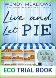 Live and Let Pie (Twin Berry Bakery #4)