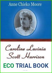 Caroline Lavinia Scott Harrison (Presidential Wives)