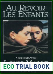 Au Revoir Les Enfants: A Screenplay (Evergreen Book) by Malle, Louis (1994) Paperback