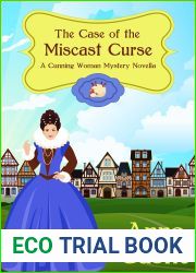 The Case of the Miscast Curse (A Cunning Woman Mystery Book 3)