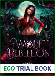 Wolf Rebellion (Kingsrose Renegades Pack, #2)