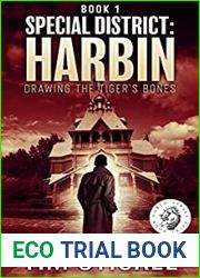Special District: Harbin: Drawing the Tiger|s Bones