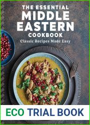 The Essential Middle Eastern Cookbook: Classic Recipes Made Easy