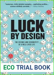 Luck by Design: The Science and Serendipity of a Well-Lived Life