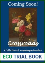 Crossroads: A Collection of Austenesque Novella Variations