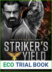 Striker|s Yield (Devil|s Riot MC Book 13)