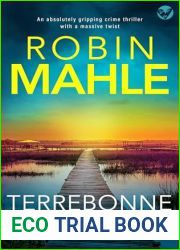 Terrebonne Bay: An absolutely addictive crime and mystery thriller filled with heart-pounding suspense (Remy Fontaine Thrillers Book 2)