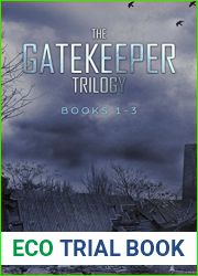 The Gatekeeper Trilogy: Books 1-3