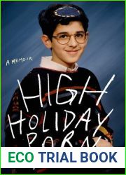 High Holiday Porn: A Memoir