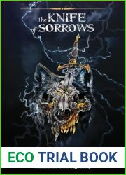 The Knife of Sorrows (The Blood and Steel Saga, #2.5)