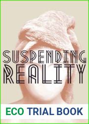 Suspending Reality