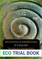 Education and Knowledge in Thailand: The Quality Controversy