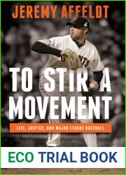To Stir a Movement: Life, Justice, and Major League Baseball