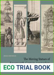 The Moving Statues of Seventeenth-Century Amsterdam: Automata, Waxworks, Fountains, Labyrinths