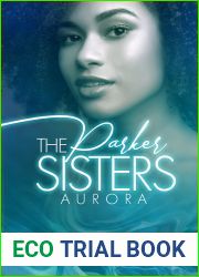 The Parker Sisters: Aurora