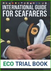 INTERNATIONAL GUIDE FOR SEAFARERS (Books for Mariners by Dr Binay Singh)