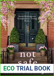 Not Safe (Temperance|s Trilogy #2;Sweet Redemption #2)