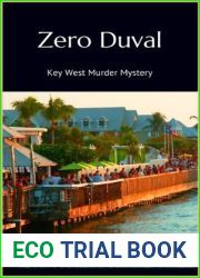 Zero Duval (Key West Mystery Series Book 1)