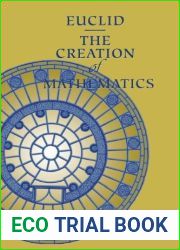 Euclid: The Creation of Mathematics by Benno Artmann (2001-09-27)