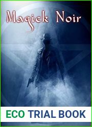 Magick Noir: A Hardboiled Fantasy Detective Story