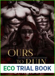 Ours To Ruin: A Pitch-black Dark Novel (Morally Bankrupt Men Book 1)