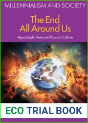 The End All Around Us (Millennialism and Society)