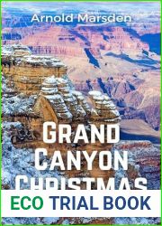 Grand Canyon Christmas (National Park Hiking Adventure)