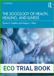 The Sociology of Health, Healing, and Illness
