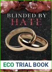 Blinded By Hate (Blinded By, #2)