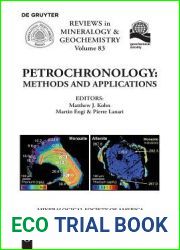 Petrochronology: Methods and Applications (Reviews in Mineralogy and Geochemistry, 83)