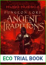 Dungeon Lord: Ancient Traditions (The Wraith|s Haunt, #4)