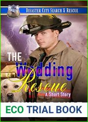 The Wedding Rescue (Disaster City Search and Rescue)