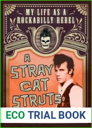 A Stray Cat Struts: My Life as a Rockabilly Rebel