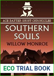Southern Souls (Ace Baxter Ghost Chronicles Book 3)