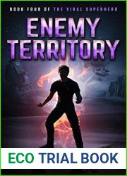 Enemy Territory (Viral Superhero, #4)