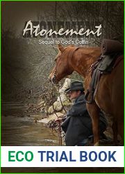 Wade Garrison Atonement: Sequel to God|s Coffin