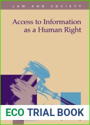 Access to Information As a Human Right (Law and Society)