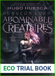 Dungeon Lord: Abominable Creatures (The Wraith|s Haunt, #3)