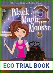 Black Magic Mousse (Knead to Know #5)