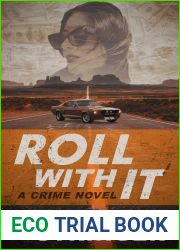 Roll With It: A Crime Novel