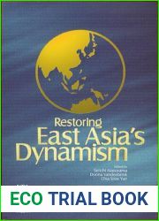Restoring East Asia|s Dynamism