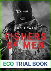 Fishers of Men - The Gripping True Story of a British Undercover Agent in Northern Ireland