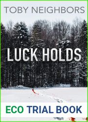 Luck Holds: A Goode Luck Mystery