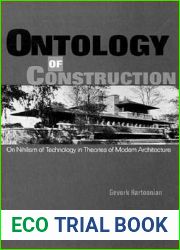 Ontology of Construction: On Nihilism of Technology and Theories of Modern Architecture