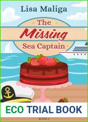 The Missing Sea Captain: Book #2 (A Yolanda|s Yummery Cozy Mystery)