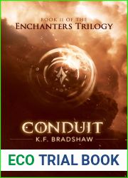 Conduit (Enchanters, #2)