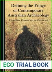 Defining the Fringe of Contemporary Australian Archaeology