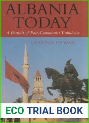 Albania Today: A Portrait of Post-communist Turbulence